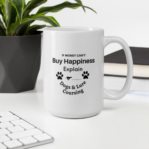 Buy Happiness w/ Dogs & Lure Coursing Mugs